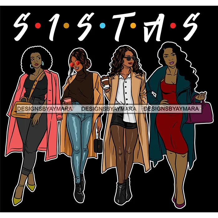 Sassy Sista's Sisters Stepping Out In Coats SVG JPG PNG Vector Clipart Cricut Silhouette Cut Cutting1 Turtleneck Jacket Crew Neck Jacket V-Neck Jacket