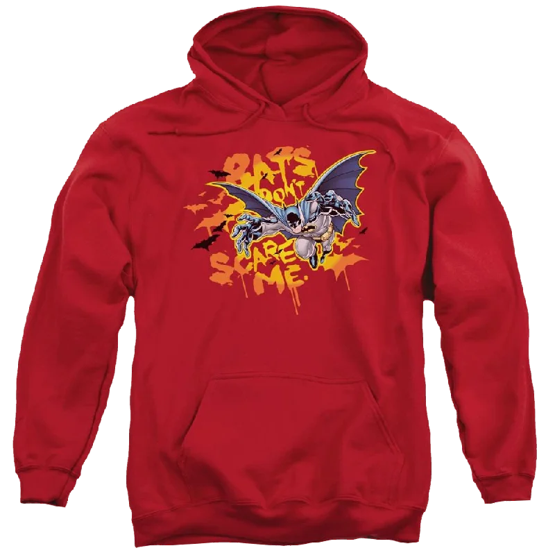 Batman Bats Don't Scare Me - Pullover Hoodie Besom Neck Pullover